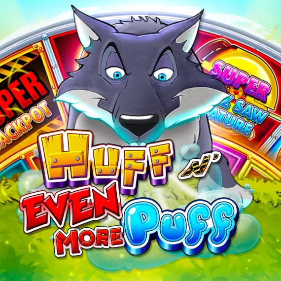 Huff N’ Even More Puff