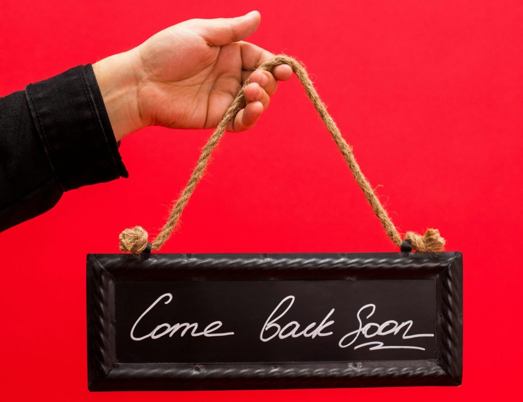 come back soon sign