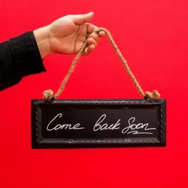 come back soon sign