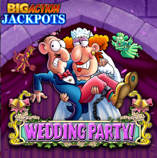 Wedding Party with Big Action Jackpots