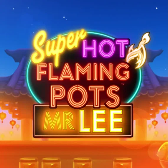 Super Hot Flaming Pots Mr. Lee